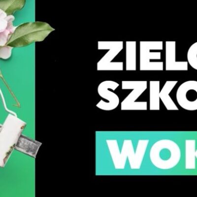 ZIELONA SZKOŁA WOKAS